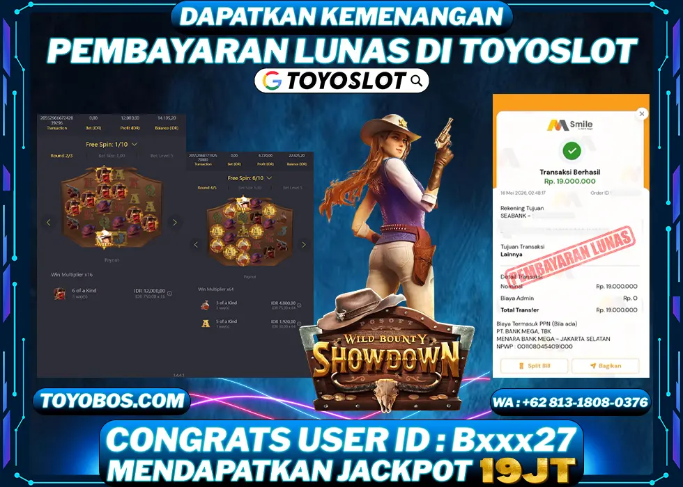 TOYOSLOT - BUKTI KEMENANGAN Wild Bounty Showdown Rp19,000,000,- LUNAS